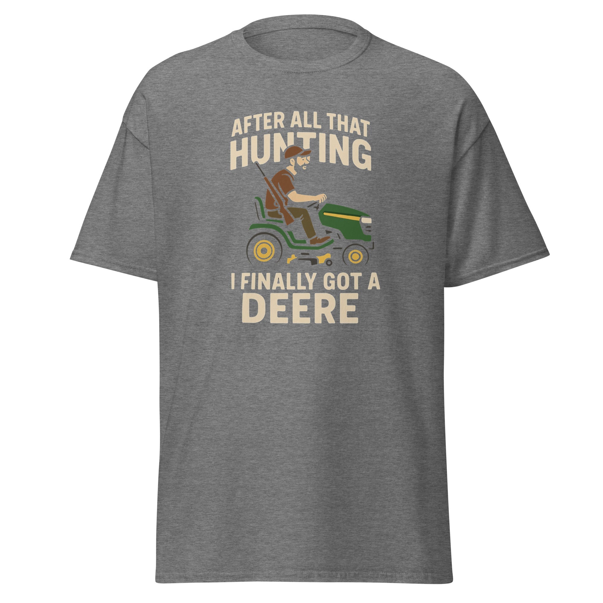 Hunting Paid Off Men's T-Shirt